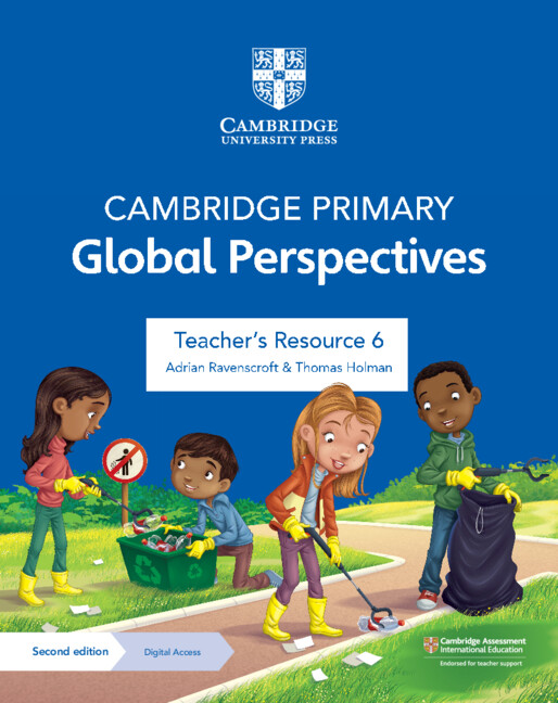 Cambridge Primary Global Perspectives Teacher's Resource 6